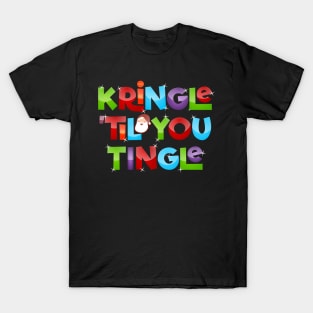 Kringle 'Til You Tingle Christmas Lights T-Shirt